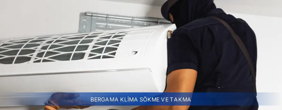 Bergama İlçemi Baymak Klima Sökme ve Takma