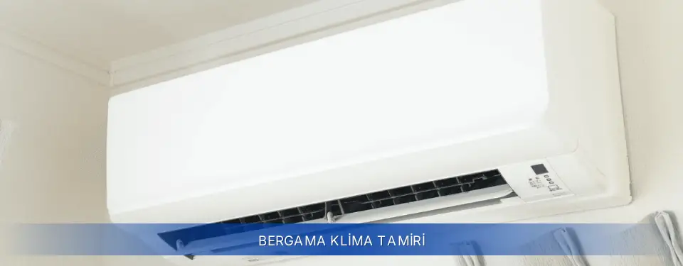 Bergama İlçemi Baymak Klima Tamiri
